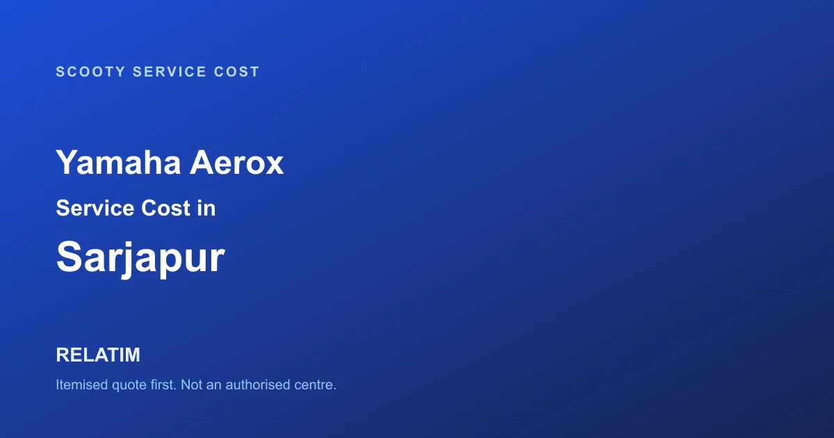 Yamaha Aerox Service Cost in Sarjapur, Bangalore